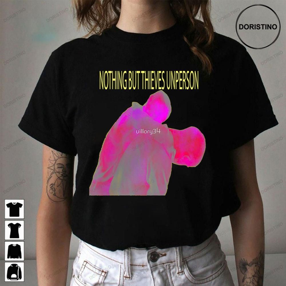 Neon Color Nothing But Thieves Unperson Awesome Shirts